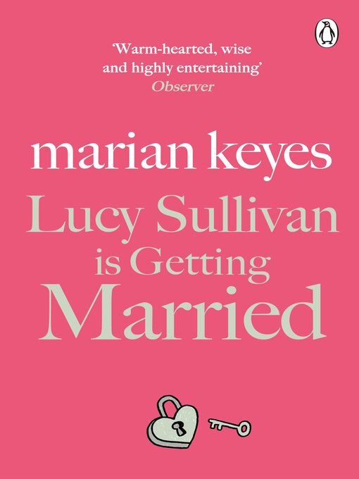 Title details for Lucy Sullivan is Getting Married by Marian Keyes - Wait list